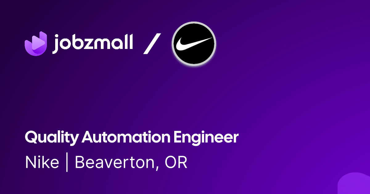 Matig Volwassen Aktentas Quality Automation Engineer @ Nike | JobzMall