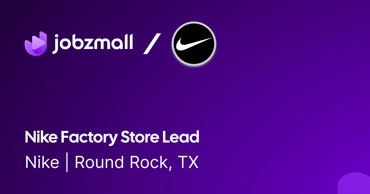Nike Factory Store - Round Rock. Round Rock, TX.